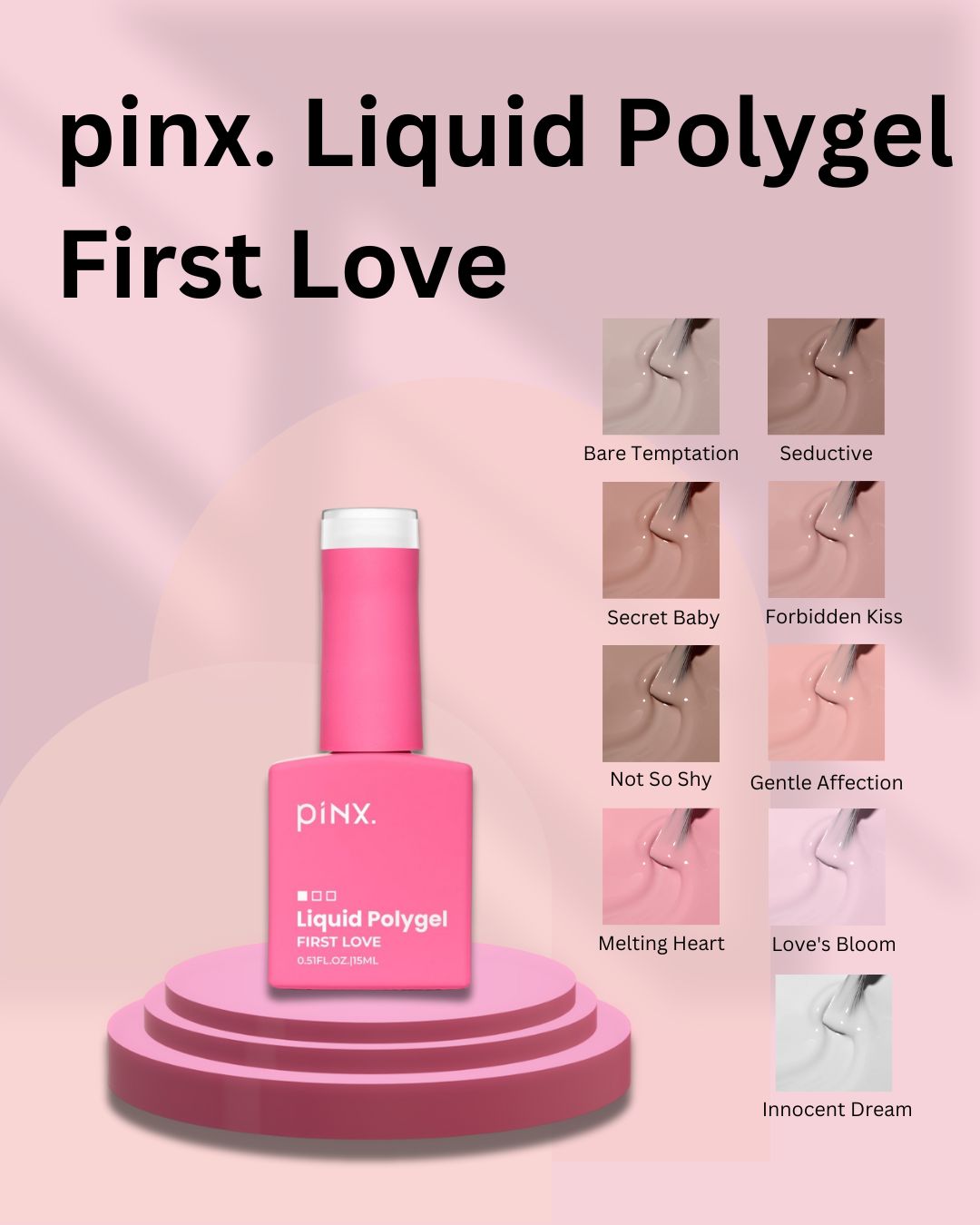 Liquid-Polygel-Pinx-First-Love